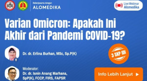 Live Webinar: Varian Omicron: Apakah Ini Akhir dari Pandemi COVID-19?