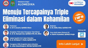 Live Webinar: Menuju Tercapainya Triple Eliminasi dalam Kehamilan