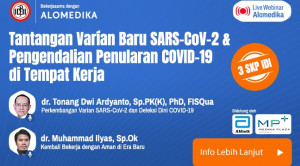 Live Webinar: Tantangan Varían Baru SARS-CoV-2 dan Pengendalian Penularan COVID-19 di Tempat Kerja