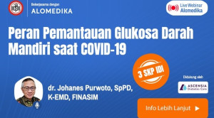 Live Webinar : Peran Pemantauan Glukosa Darah Mandiri saat COVID-19