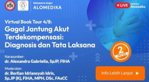 Live Webinar : Virtual Book 4/8 - Gagal Jantung Akut Terdekompensasi: Diagnosis dan Tata Laksana