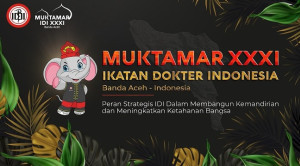 MUKTAMAR IKATAN DOKTER INDONESIA XXXI