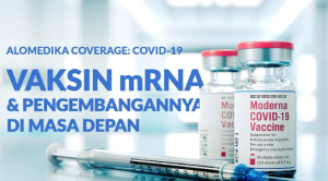 Alomedika Video: Vaksin mRNA dan Pengembangannya di Masa Depan
