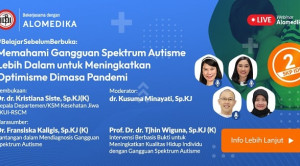 Live Webinar : #BelajarSebelumBerbuka: Memahami Gangguan Spektrum Autisme Lebih Dalam untuk Meningkatkan Optimisme Di Masa Pandemi