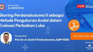 Live Webinar: Skoring Perdanakusuma II sebagai Metode Pengukuran Andal dalam Evaluasi Perbaikan Luka