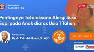 Live Webinar: Pentingnya Tata Laksana Alergi Susu Sapi pada Anak diatas Usia 1 tahun