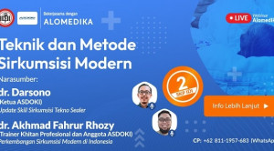 Live Webinar: Teknik dan Metode Sirkumsisi Modern