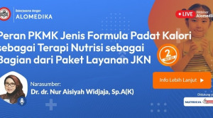 Live Webinar: Peran PKMK Jenis Formula Padat Kalori sebagai Terapi Nutrisi sebagai Bagian dari Paket Layanan JKN