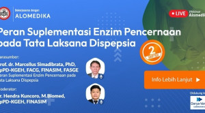 Live Webinar: Peran Suplementasi Enzim Pencernaan pada Tata Laksana Dispepsia