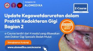 Kegawatdaruratan Kedokteran Gigi Bagian 2 E-Course