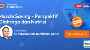 Live Webinar: Muscle Saving - Perspektif Olahraga dan Nutrisi
