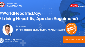 Live Webinar: #WorldHepatitisDay: Skrining Hepatitis, Apa dan Bagaimana?