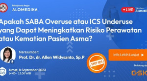 Live Webinar: Apakah SABA Overuse atau ICS Underuse yang Dapat Meningkatkan Risiko Perawatan atau Kematian Pasien Asma?