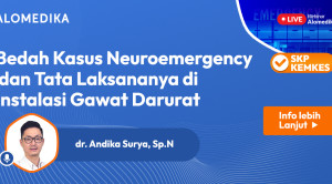 Bedah Kasus Neuroemergency dan Tata Laksananya di Instalasi Gawat Darurat