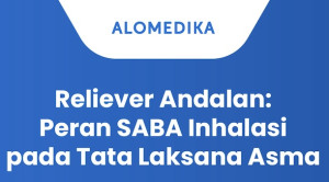 SABA Inhalasi sebagai Reliever Andalan pada Tata Laksana Asma