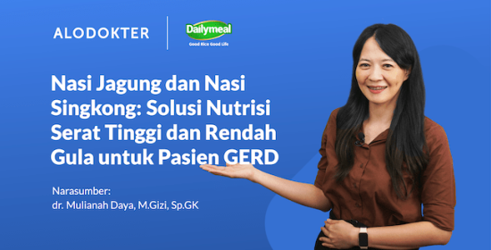 Nasi Jagung dan Nasi Singkong: Solusi Nutrisi Serat Tinggi dan Rendah Gula untuk Pasien GERD – Video Alomedika