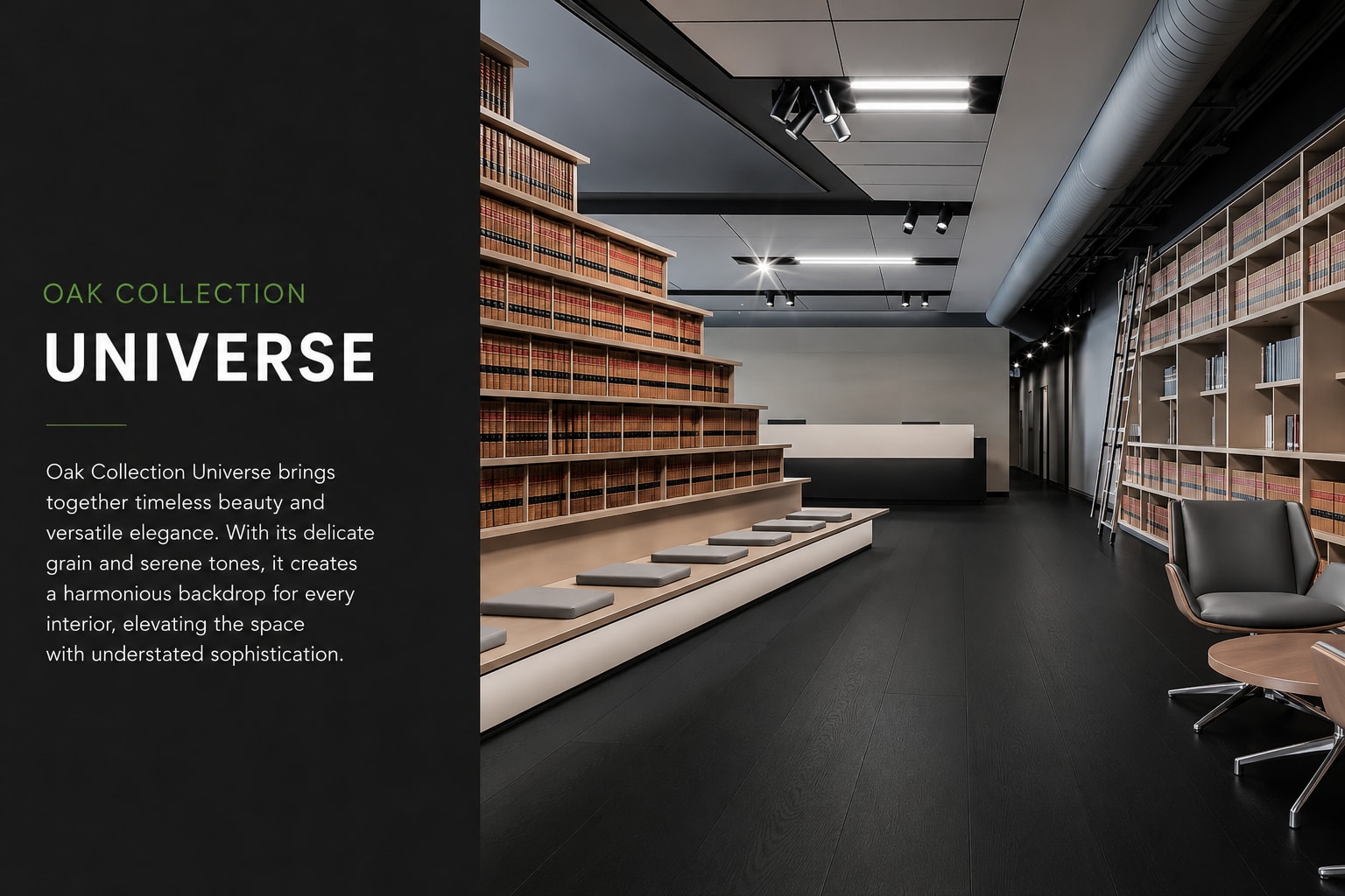OAK COLLECTION UNIVERSE