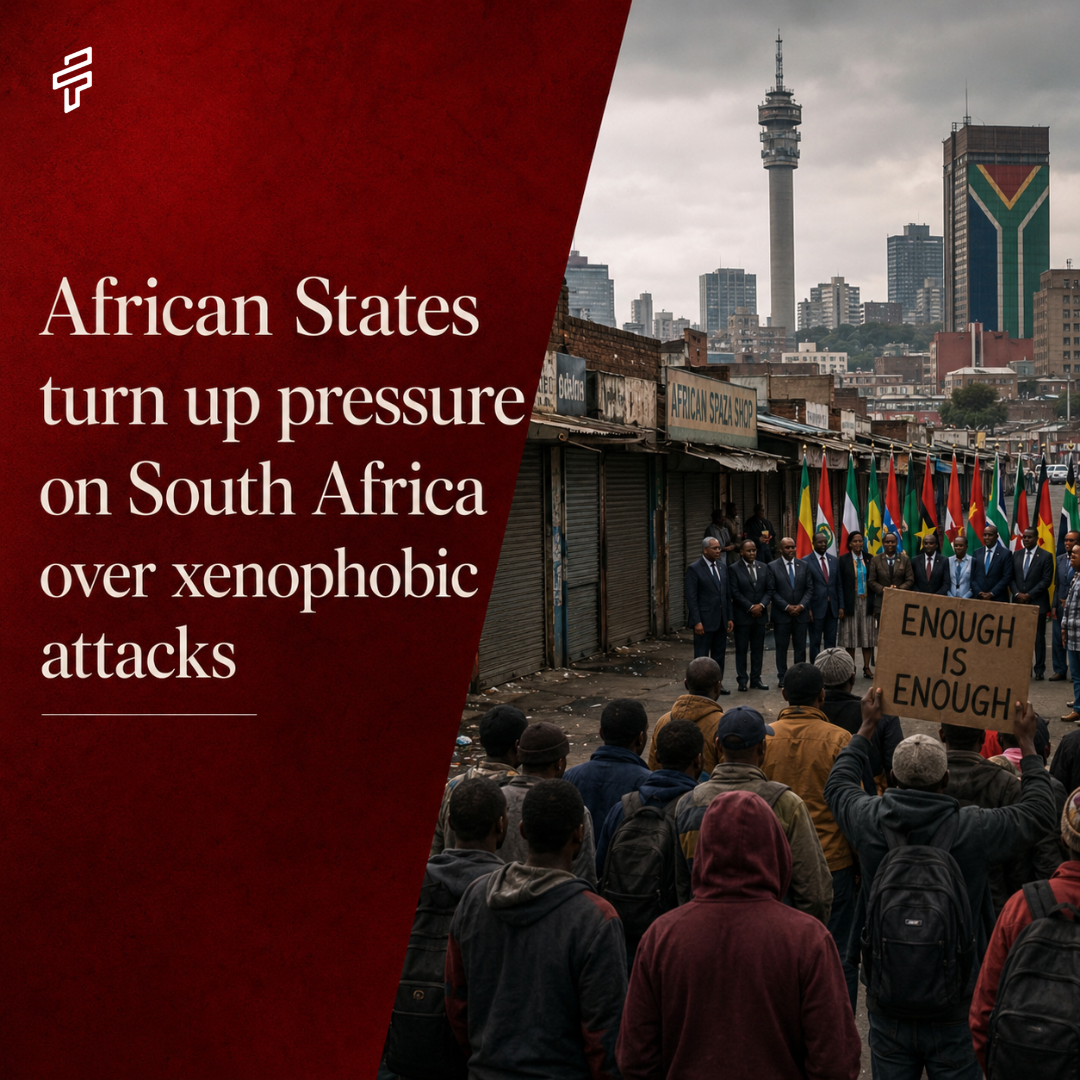 African States Turn Up Pressure on South Africa Over Xenophobic Attacks