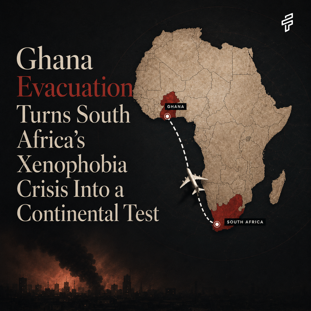 Ghana Evacuation Turns South Africa’s Xenophobia Crisis Into a Continental Test