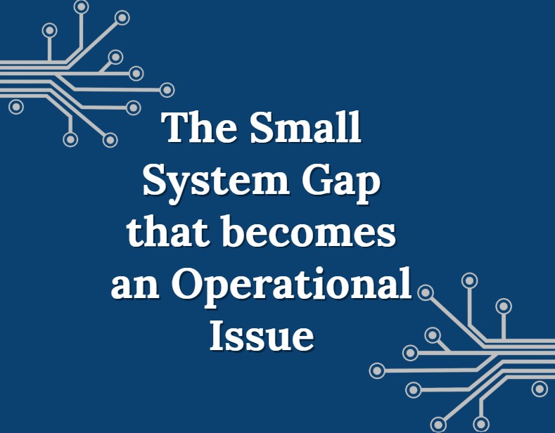 Small System Gaps