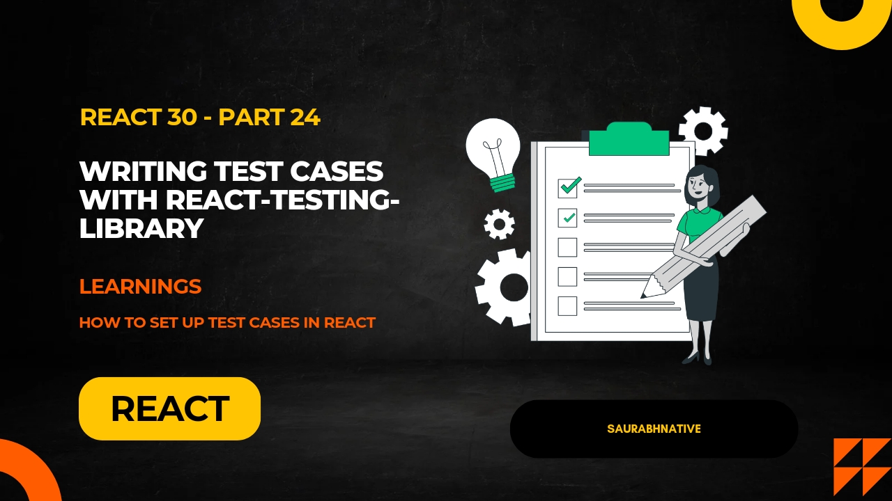 Writing test cases with react-testing-library
