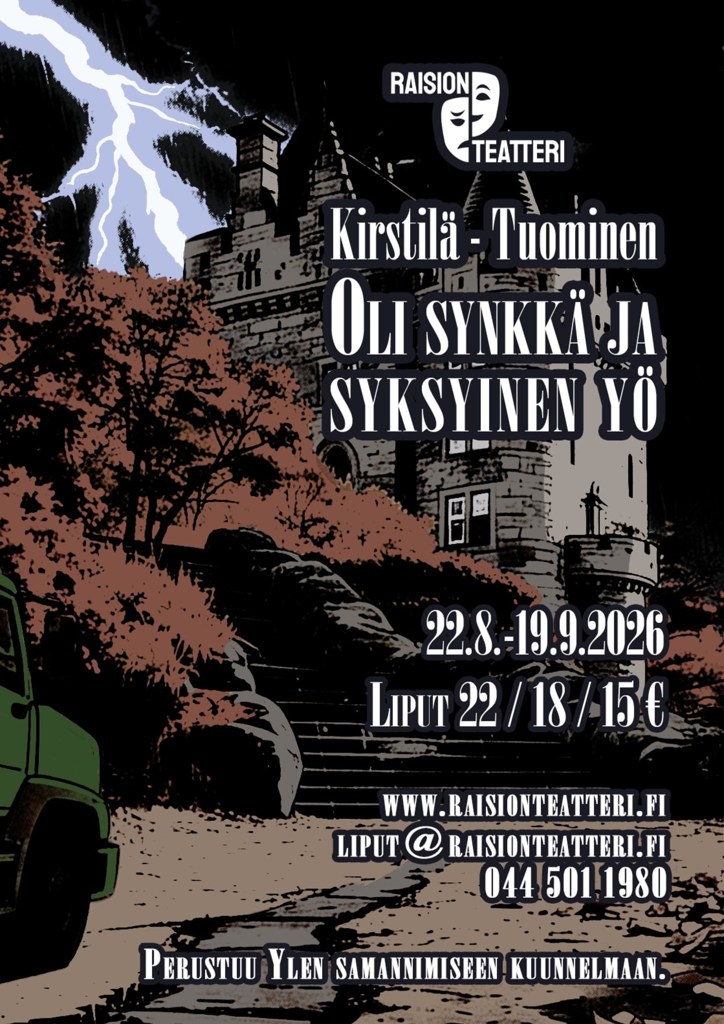 Oli synkkä ja syksyinen yö