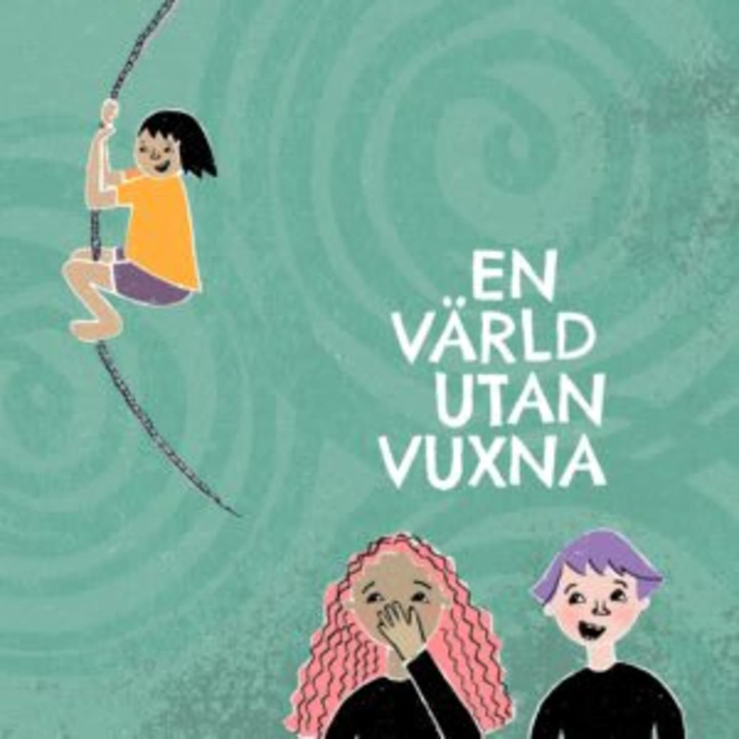 En värld utan vuxna