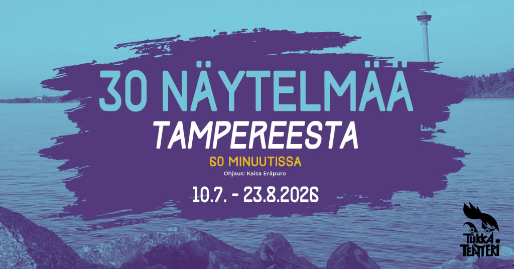 30 näytelmää Tampereesta 60 minuutissa-juliste