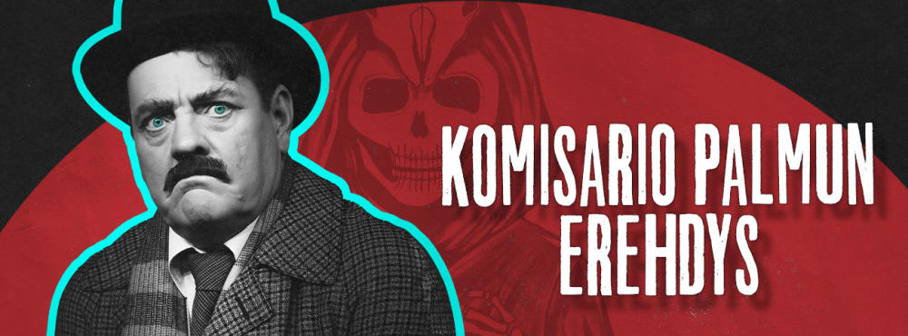 Komisario Palmun erehdys-juliste