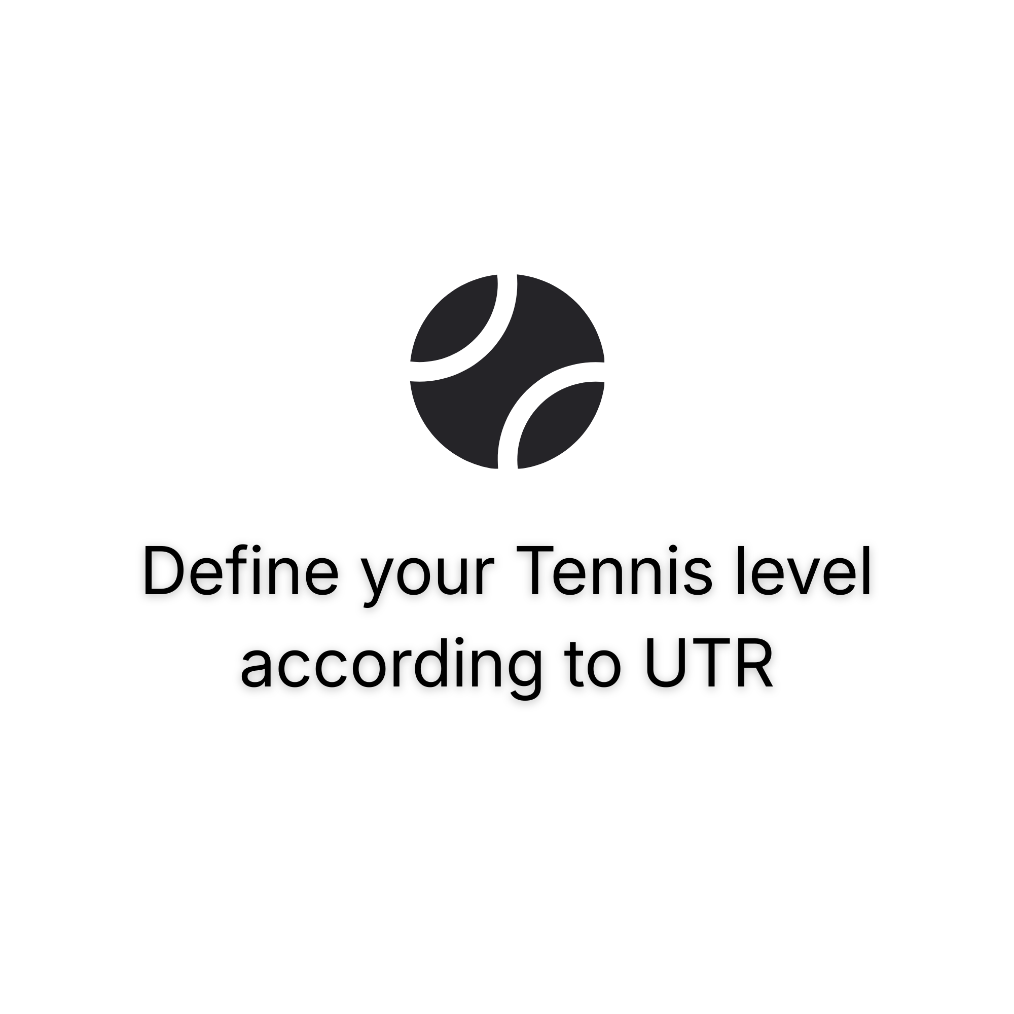 What Level Are You? A Simple Guide to UTR for Self-Training Players