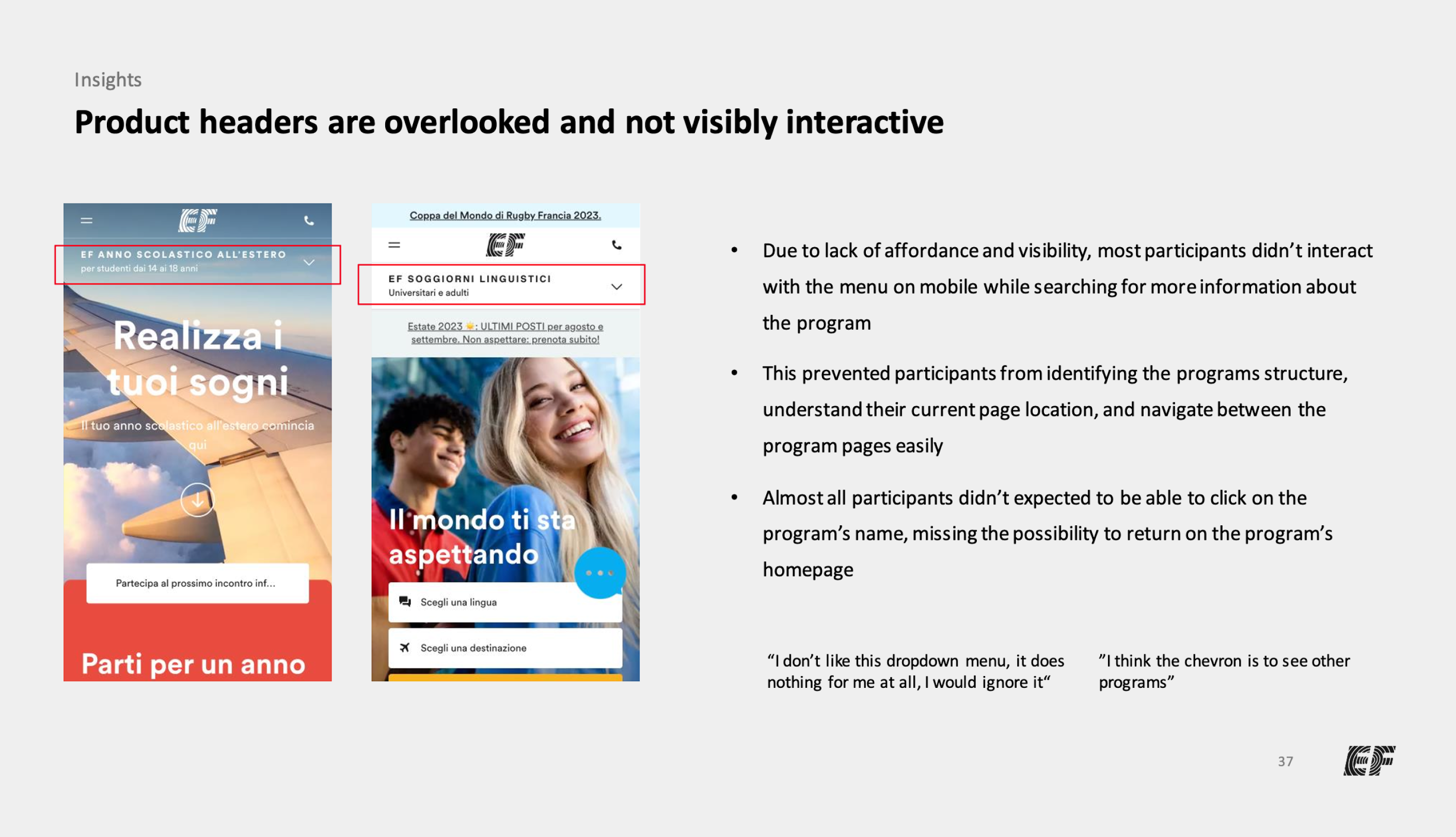 Additional research findings from navigation interviews across European markets