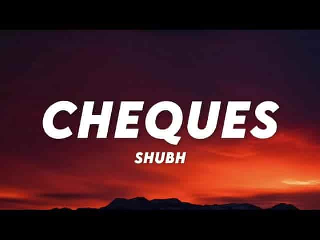 cheques-lyrics-shubh