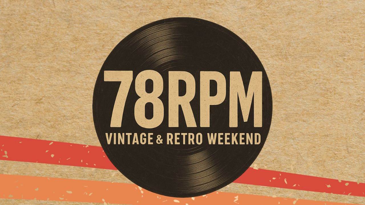 78RPM Retro & Vintage Weekend | 70s Music Festival | Tattershall Lakes ...