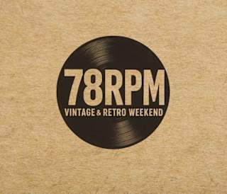 78RPM - Vintage & Retro Weekend