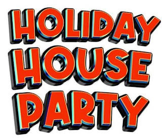 Holiday House Party