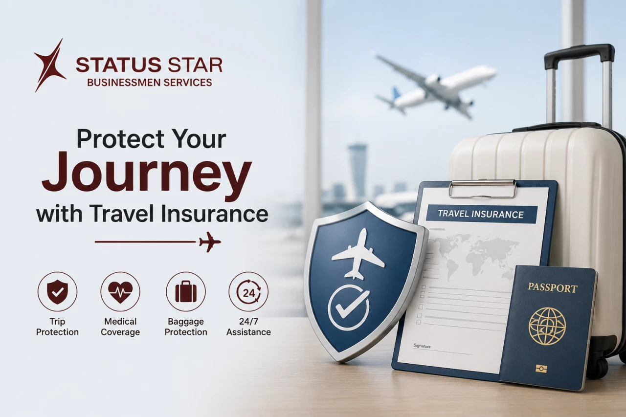 Protect Your Journey with Travel Insurance – Trusted Travel Insurance Services in UAE by Status Star Businessmen Service