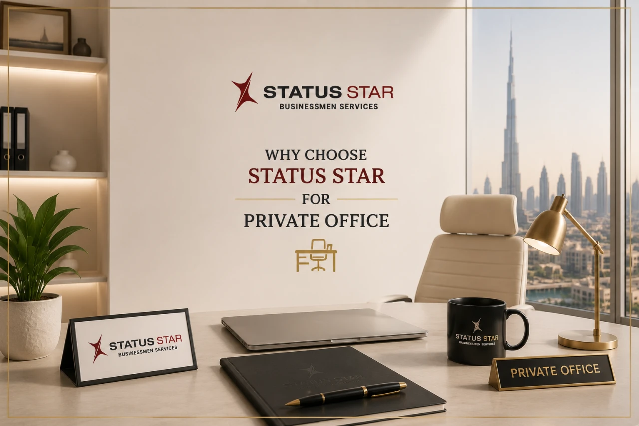Why choose Status Star for private office solutions with premium workspaces and flexible business support in the UAE