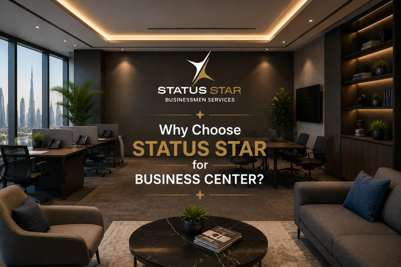 Why choose Status Star for business center services in UAE