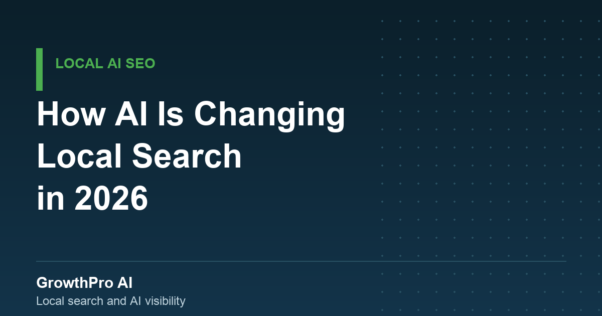 Local AI SEO: How AI Is Changing Local Search in 2026