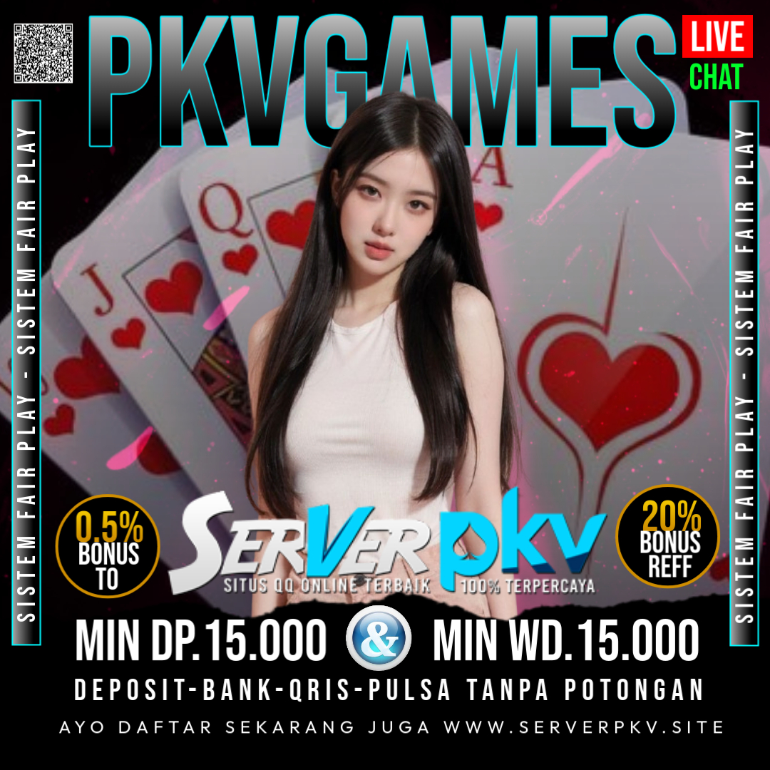 PKV GAMES Situs Judi PKVGAMES BANDARQQ Judi QQ Online