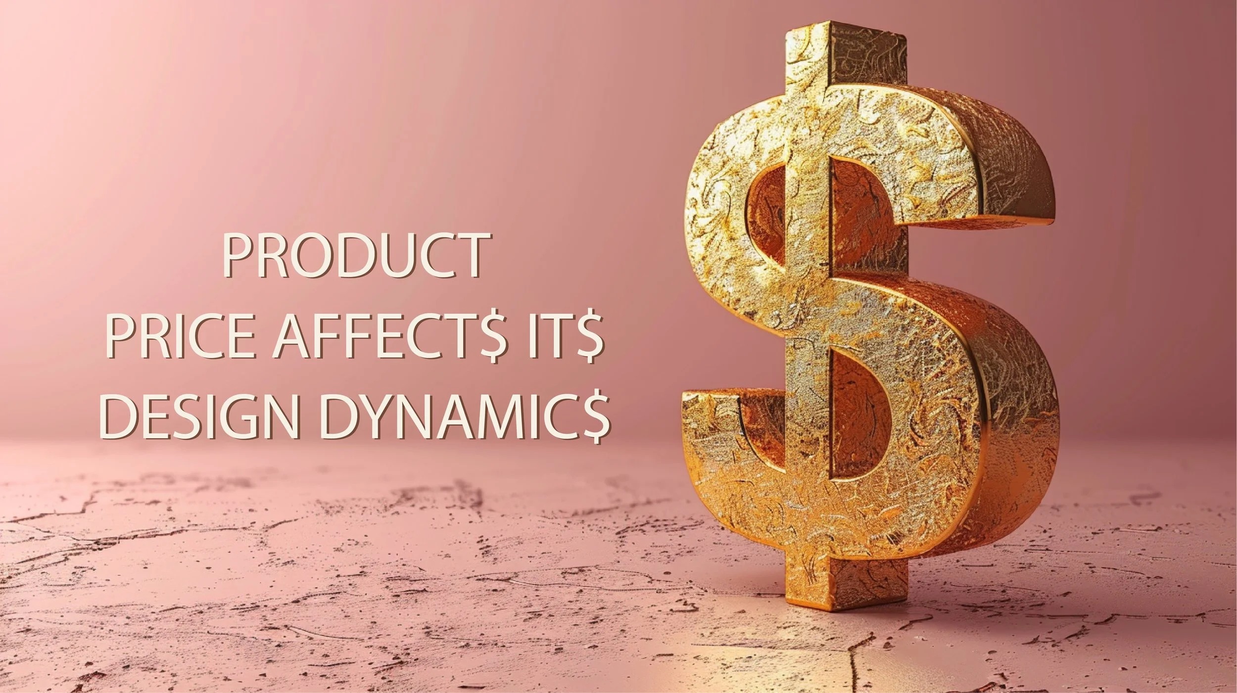 How Price Affects Design Dynamics