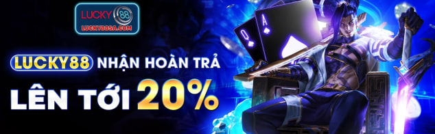 LUCKY88 ⭐ Trang Chủ 2026 | Vào Nhanh 1 Chạm, Chọn Mục Hot Cực Dễ