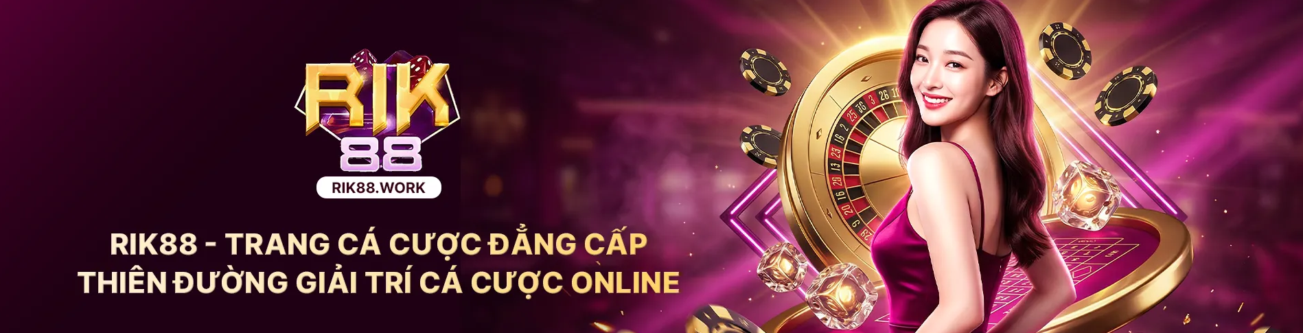 RIK88 🎯 Vào Nhanh rik88.work | Casino Live Mượt, Thưởng Thành Viên Mới