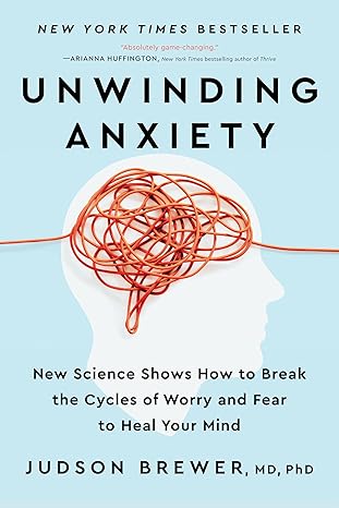 Cover of Unwinding Anxiety