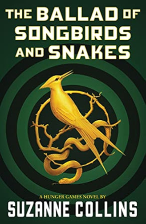 Cover of The Ballad of Songbirds and Snakes