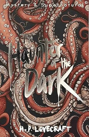 Cover of The Haunter of the Dark