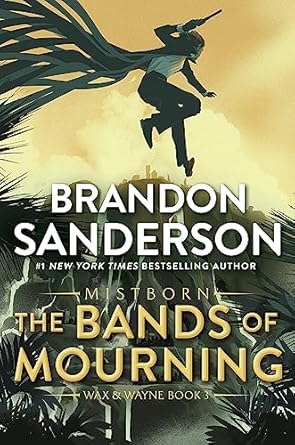 Cover of Mistborn: The Bands of Mourning