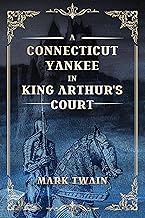 Cover of A Connecticut Yankee in King Arthur's Court