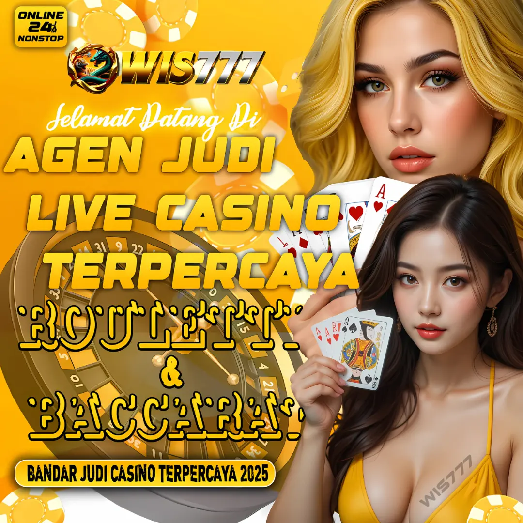 WIS777 |Agen Judi Live Casino Terpercaya 2025