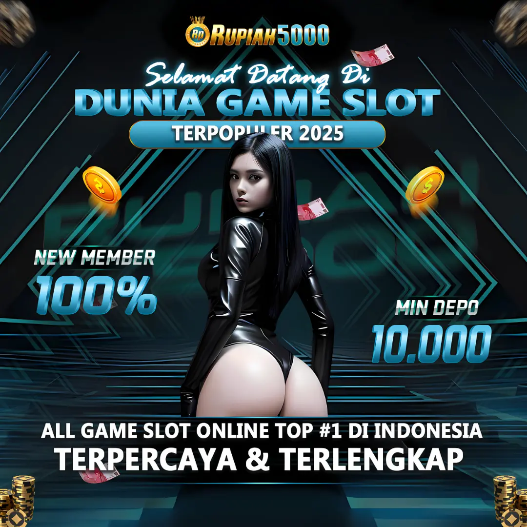 RUPIAH5000 ♡ Situs Slot Gacor 777 Link Main Paling Gampang JP
